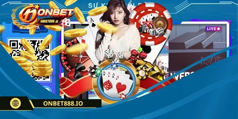 Trang chủ 31 Những sảnh cược đặc sắc có mặt tại nhà cái Onbet